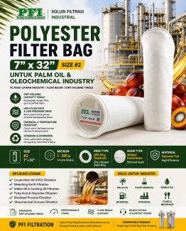 Polyester Filter Bag 7”x32” untuk Palm Oil & Oleochemical Industry