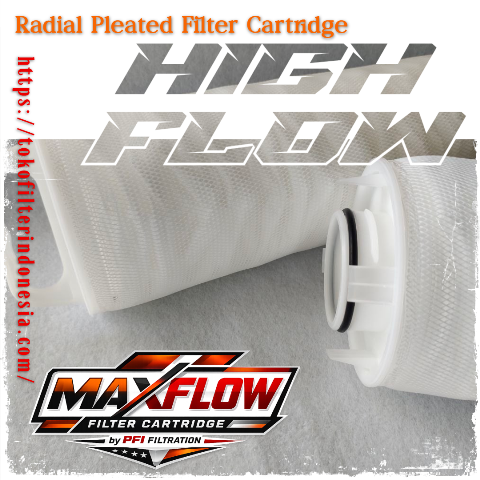 MAXFLOW High Flow Radial Pleated Filter Cartridge